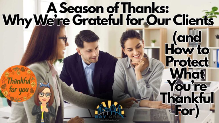 A Season of Thanks: Why We’re Grateful for Our Clients (and How to Protect What You’re Thankful For)