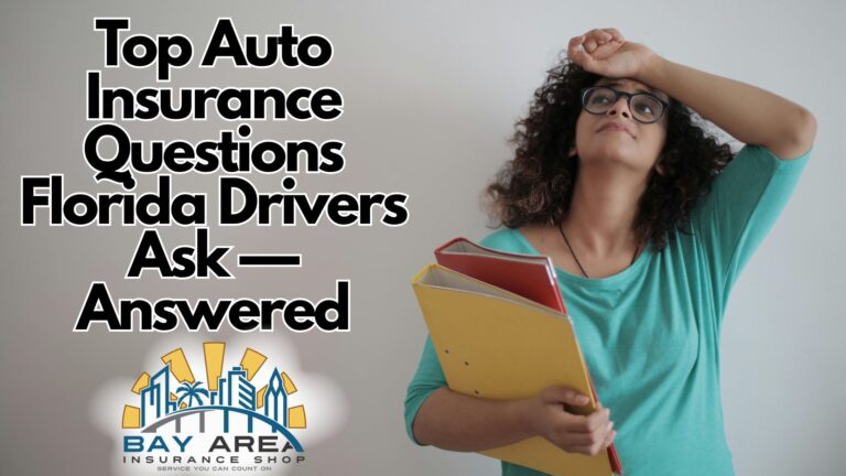 Bay_Area_-_Dec_Blog_2025_-_Top_Auto_Insurance_Questions_Florida_Drivers_Ask_—_Answered